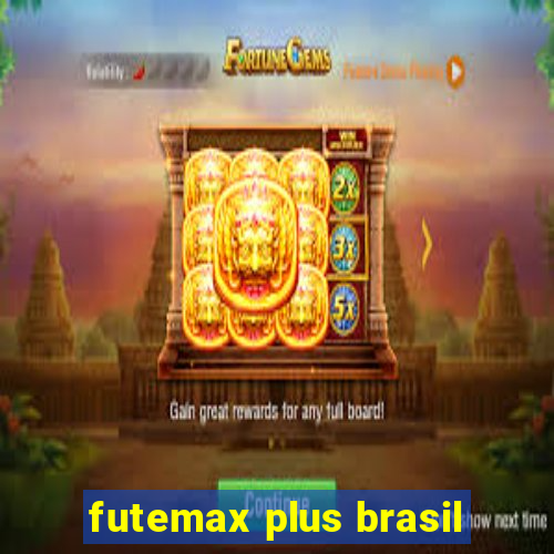 futemax plus brasil